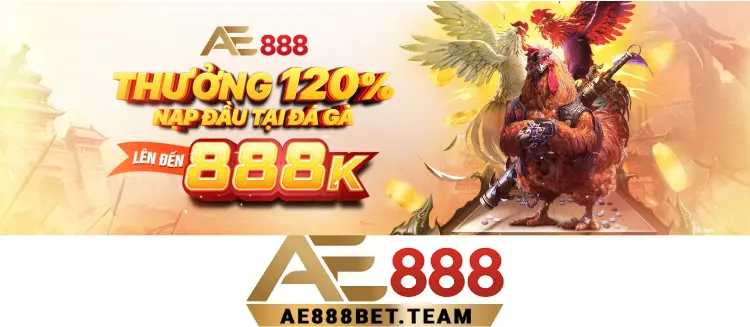 khuyen mai ae888betteam 120%